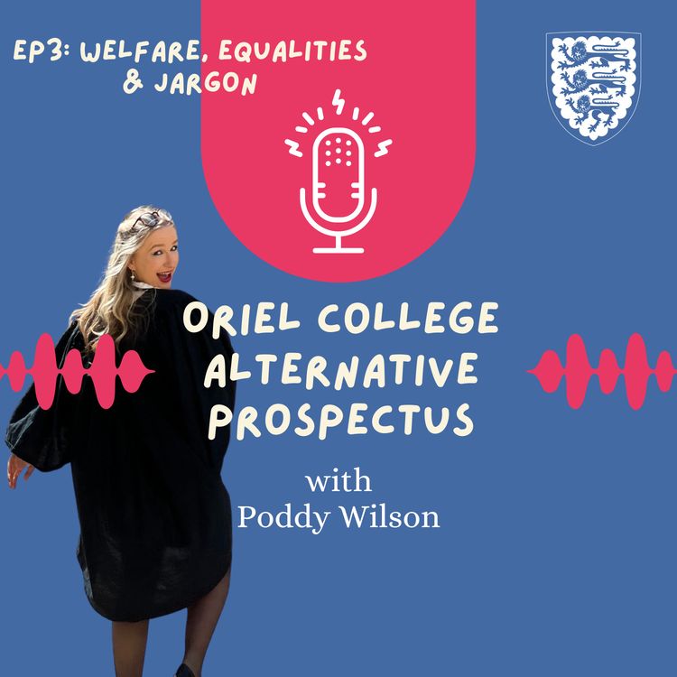 cover art for Oriel Alternative Prospectus Podcast Ep:3