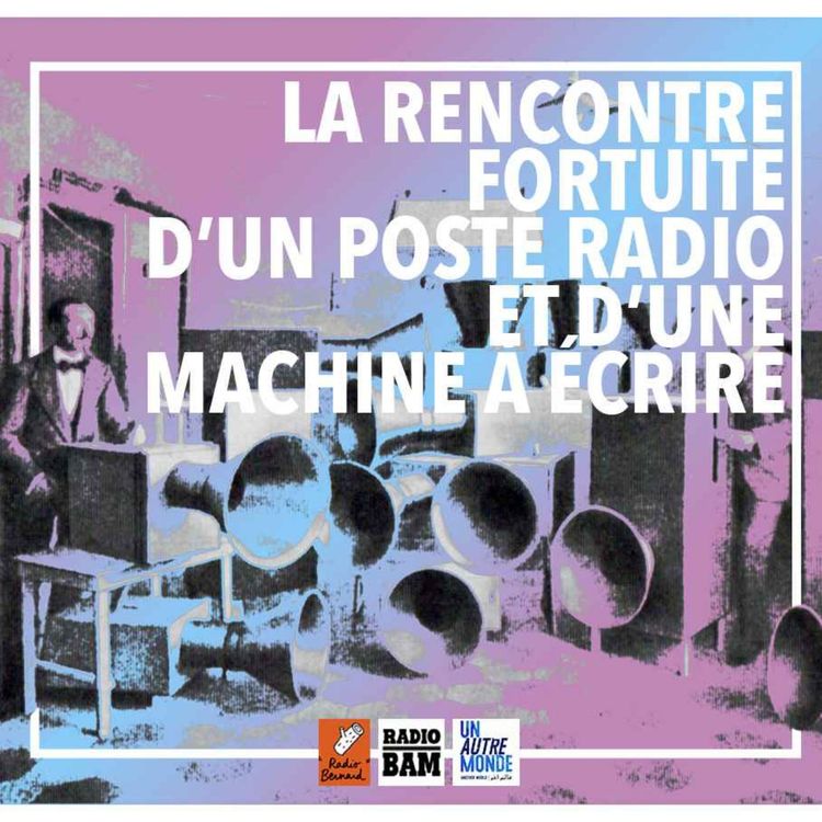 cover art for La rencontre fortuite d'un poste radio et d'une machine à écrire