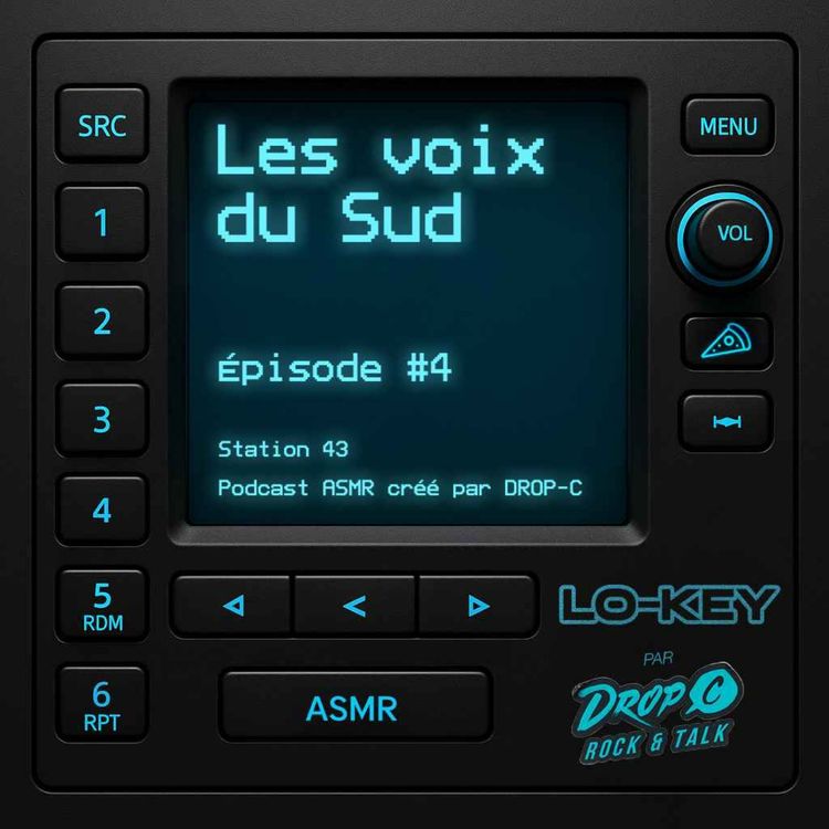 cover art for Lo-Key ASMR [Les Voix du Sud]