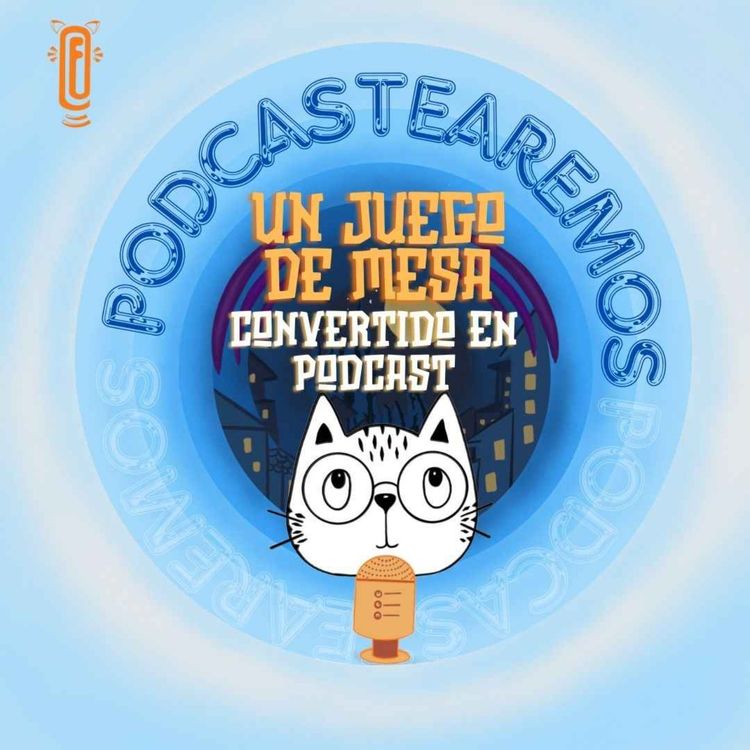 cover art for Un juego de mesa convertido en Podcast