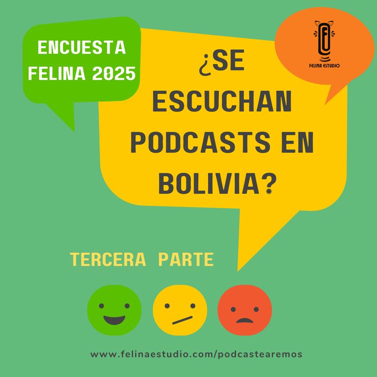 cover art for ¿Se escuchan podcasts en Bolivia? - Parte 3