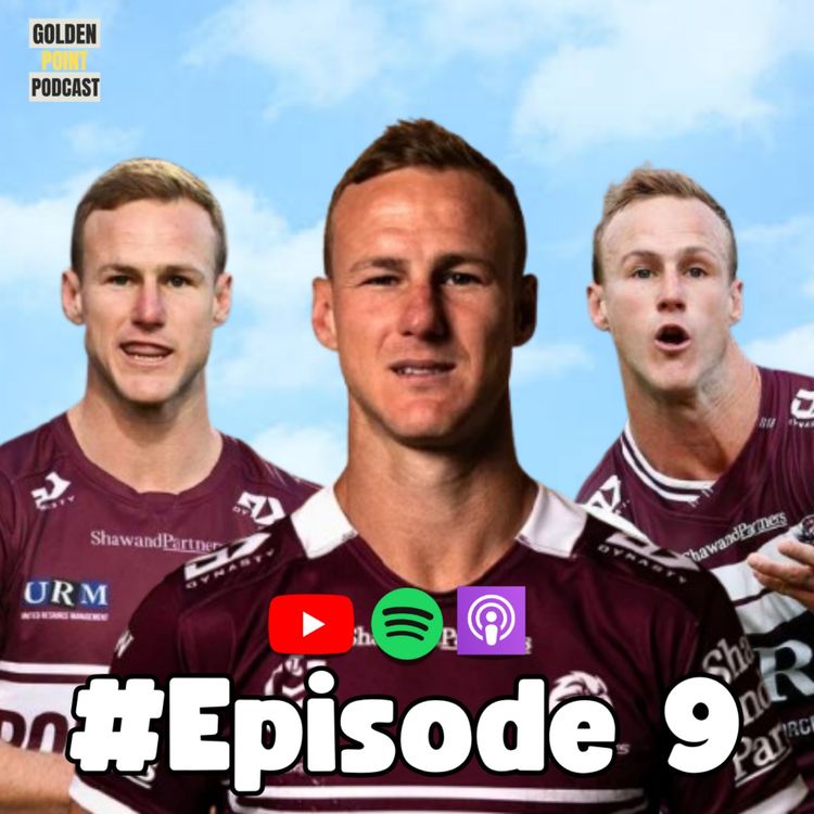 cover art for #EP 9 | NRL ROUND 5 PREVIEW! | DCE LEAVES MANLY AT THE END OF 2025 | NRL FANTASY