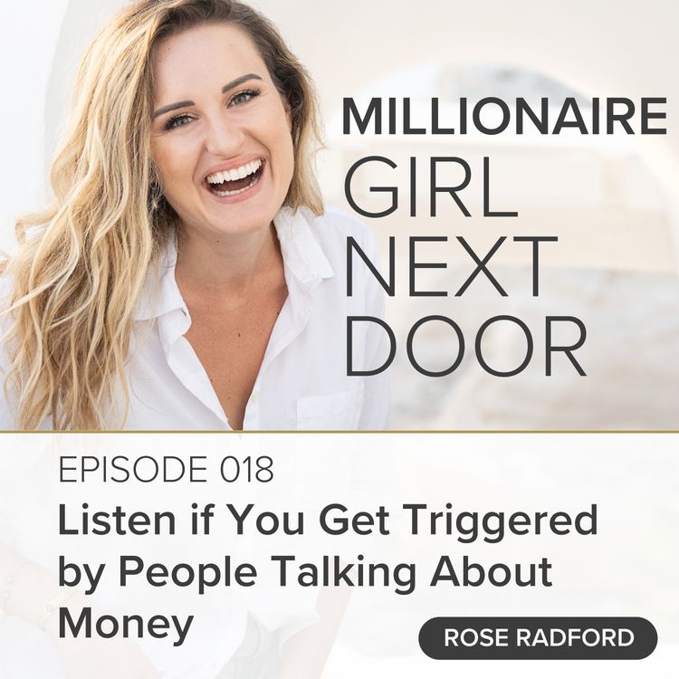 cover art for 018 Listen if You Get Triggered by People Talking About Money