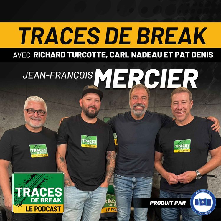 cover art for Jean-François Mercier: Sa Volvo 240, Tercel pas tuable ? (Rires garantis) | Traces de Break - S03É11