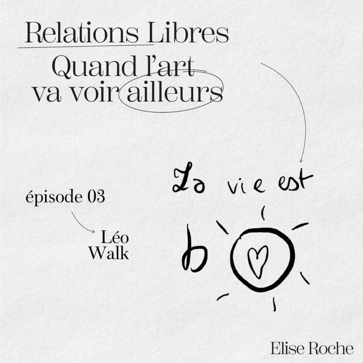 cover art for Episode 03 - Léo Walk