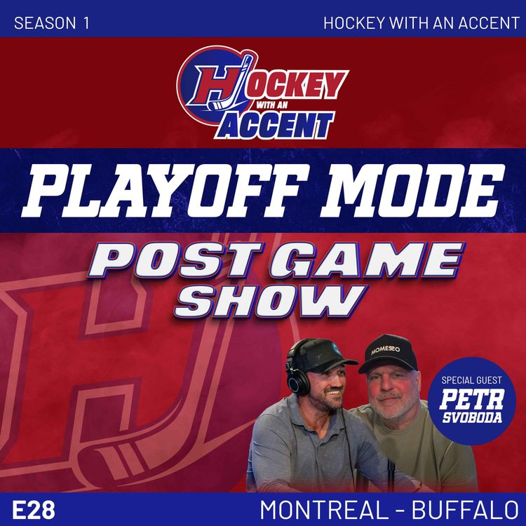 cover art for Top players step up in a huge win ! | HABS vs Sabres (Game 05) | Hockey with an Accent | SH28