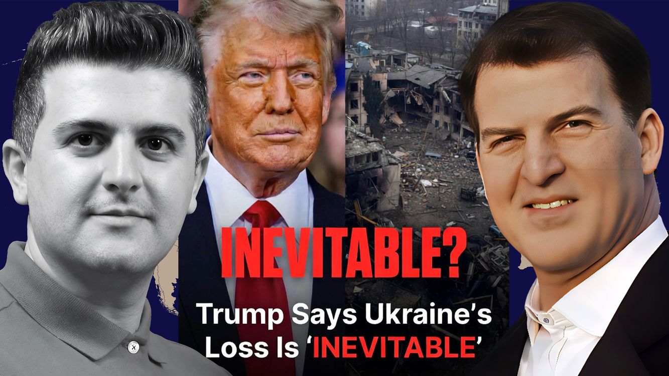 cover art for David Pyne: Trump Says Ukraine’s Loss Is ‘INEVITABLE’