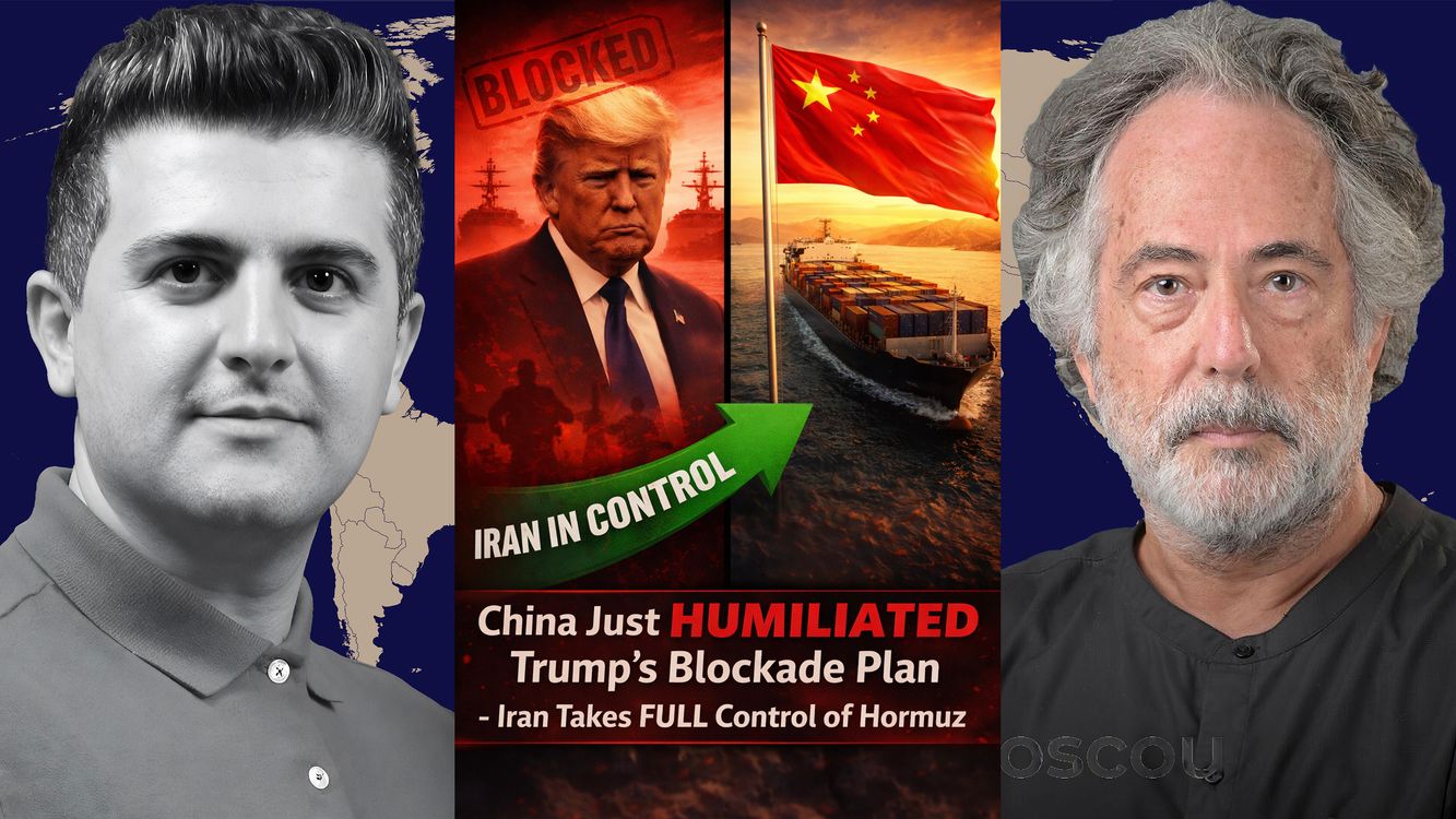 cover art for Pepe Escobar: China Just HUMILIATED Trump’s Blockade Plan - Iran Takes FULL Control of Hormuz