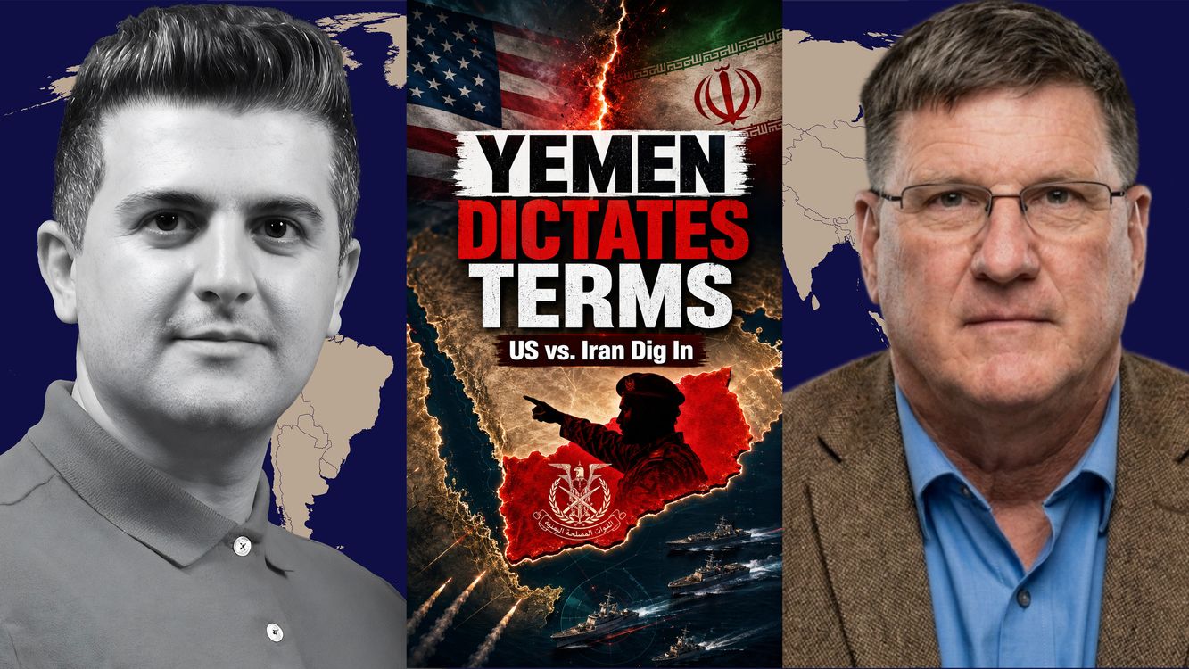 cover art for Scott Ritter: Yemen’s Military: We Now Dictating Terms - The Crippling Moment: US and Iran Dig In