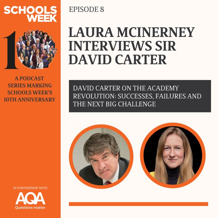 cover art for Laura McInerney interviews Sir David Carter