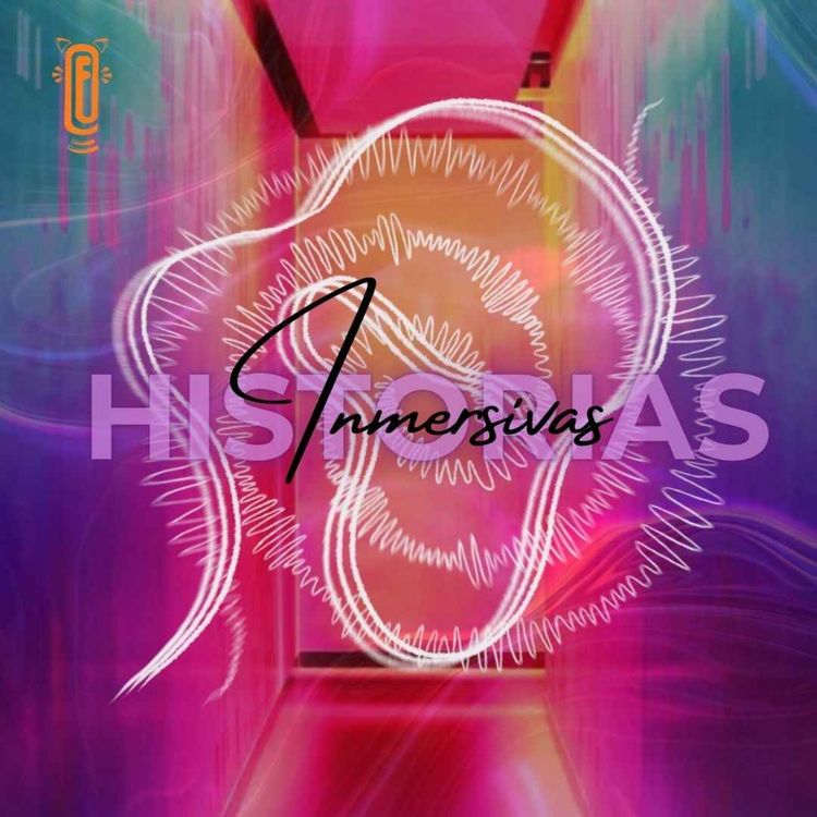 cover art for Felina Estudio presenta HISTORIAS INMERSIVAS