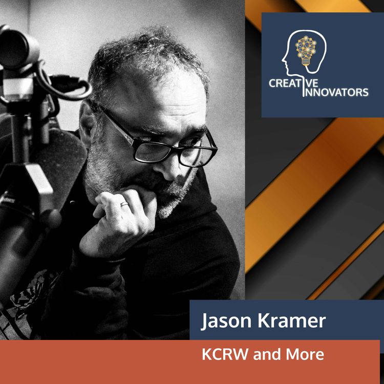 cover art for Discovering New Artists and Building Your Own Path . . . with Jason Kramer