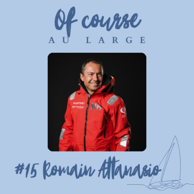 cover art for Romain Attanasio, nouveau bateau, nouveau mat, nouveau défi