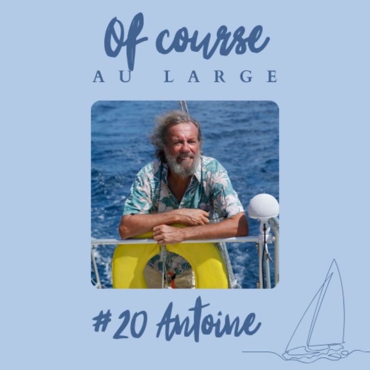 cover art for Antoine, amoureux de la mer, des voyages et des marins