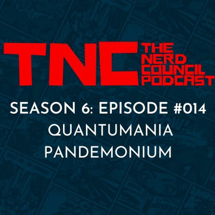 cover art for Season 6: Episode #014 - Quantumania Pandemonium