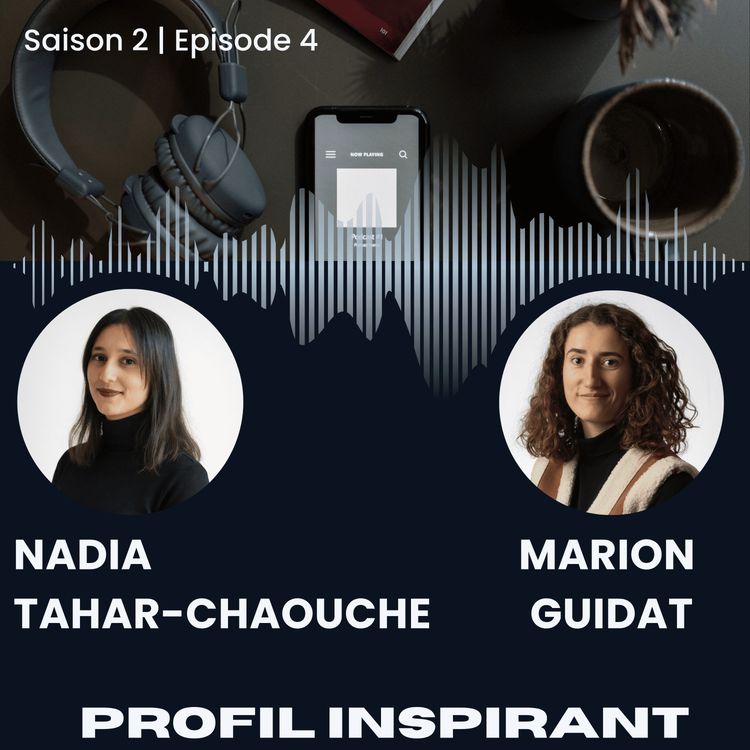 cover art for PROFILS INSPIRANTS - Saison 2 | Episode 4 - Nadia & Marion, consultantes chez Oresys