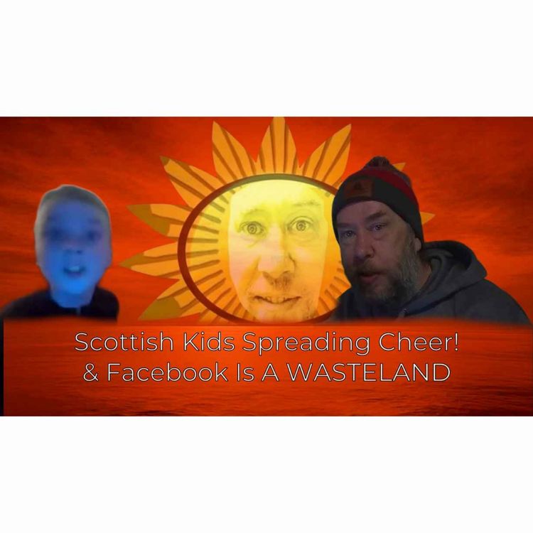 cover art for Talk Practice! The Wasteland of Social Media & Good Scottish Lads Spread The Cheer