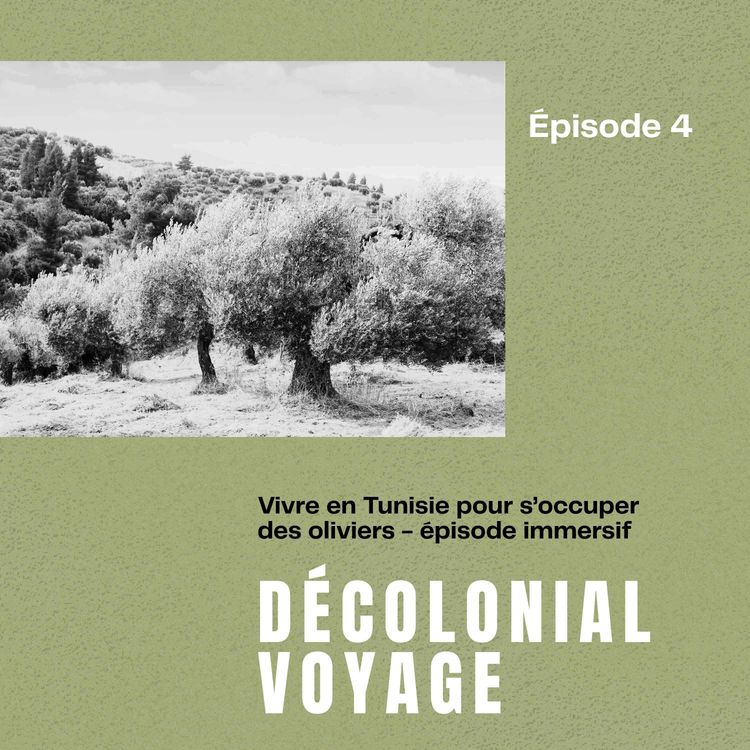 cover art for Vivre en Tunisie pour s'occuper des oliviers