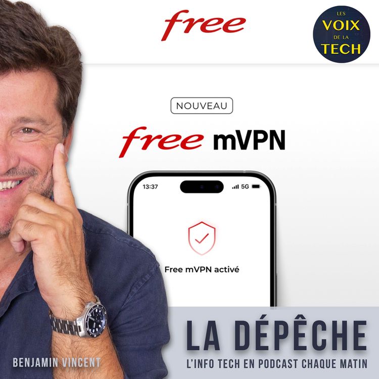 cover art for La dépêche | Porno : Free offre un VPN et s’offre une nouvelle polémique