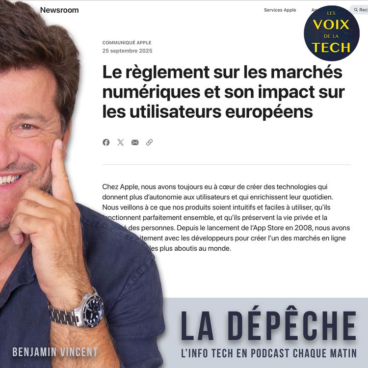 cover art for La dépêche | « Expérience dégradée » et « changements préoccupants » : Apple attaque l’Europe sur le DMA et demande sa révision