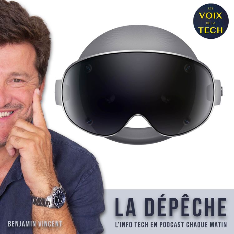 cover art for La dépêche | Galaxy XR : le masque de réalité mixte de Samsung et Google est deux fois moins cher que le Vision Pro