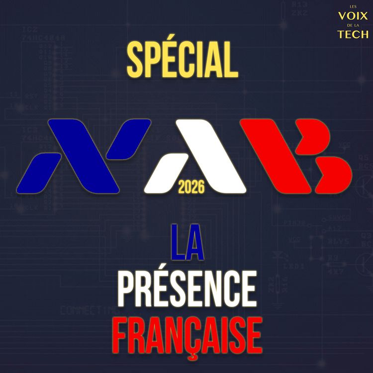 cover art for L'hebdo | Spéciale NAB 2026 à Las Vegas : la présence française