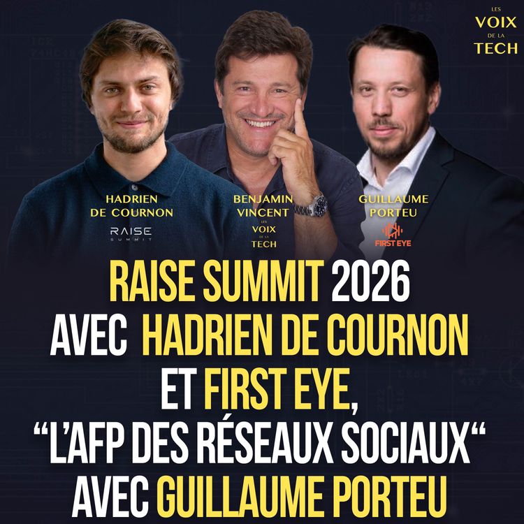 cover art for RAISE Summit 2026 avec Hadrien de Cournon et First Eye avec Guillaume Porteu