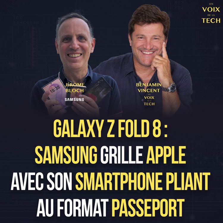 cover art for L'hebdo | Galaxy Z Fold 8 : Samsung grille Apple avec son smartphone pliant au format passeport