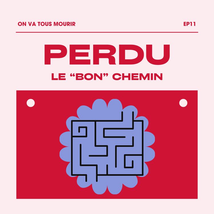 cover art for Comment savoir si je suis sur le "bon" chemin ?