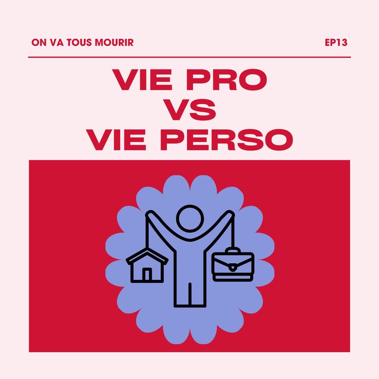 cover art for 🫣 1 mois d'absence : update + conv vie pro vs vie perso