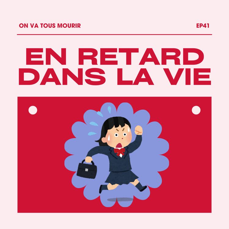 cover art for le mythe d'être en "retard" dans la vie
