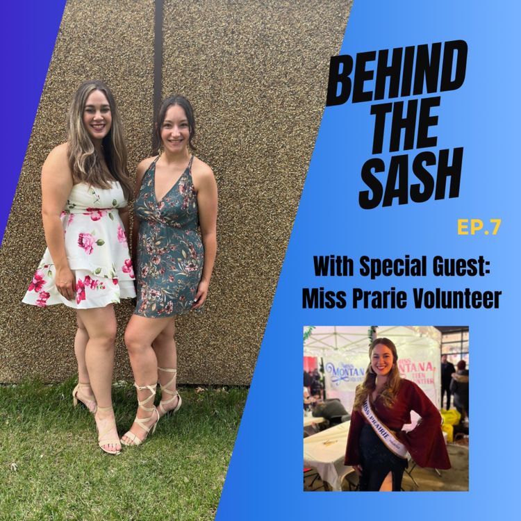 cover art for Behind The Sash: Miss Prairie Volunteer 