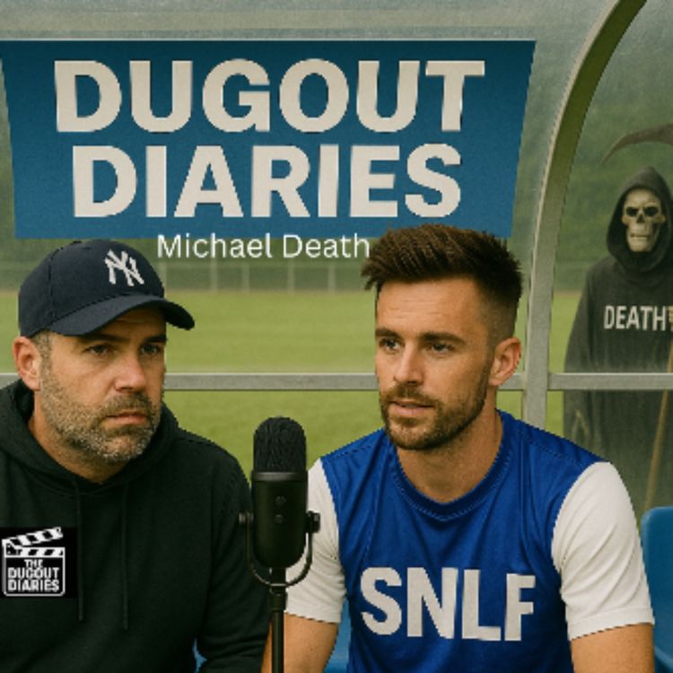 cover art for SNLF Dugout Diaries - Michael Death - Former Shoreham FC Manager 