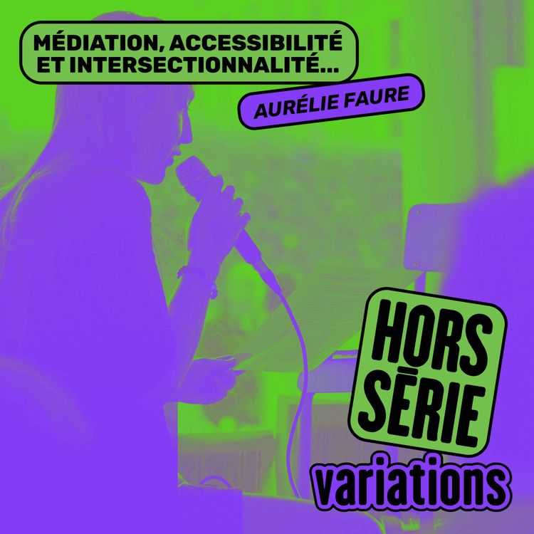 cover art for Médiation, accessibilité et intersectionnalité