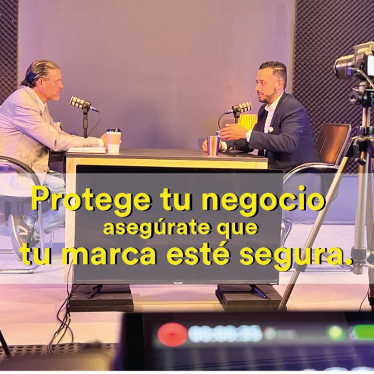 cover art for La importancia de registrar tu marca con Rafael Amador 💼