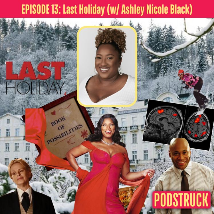 cover art for Last Holiday: America’s Broken Healthcare System But Make It Sexy (with Ashley Nicole Black)