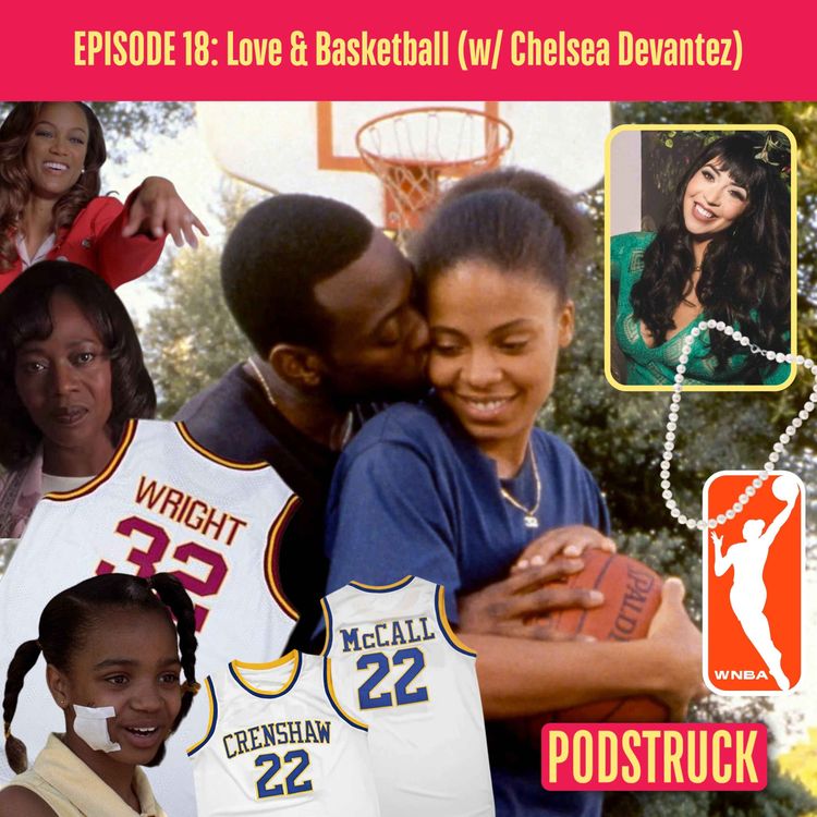 cover art for Love & Basketball: Courting On The Court (with Chelsea Devantez)