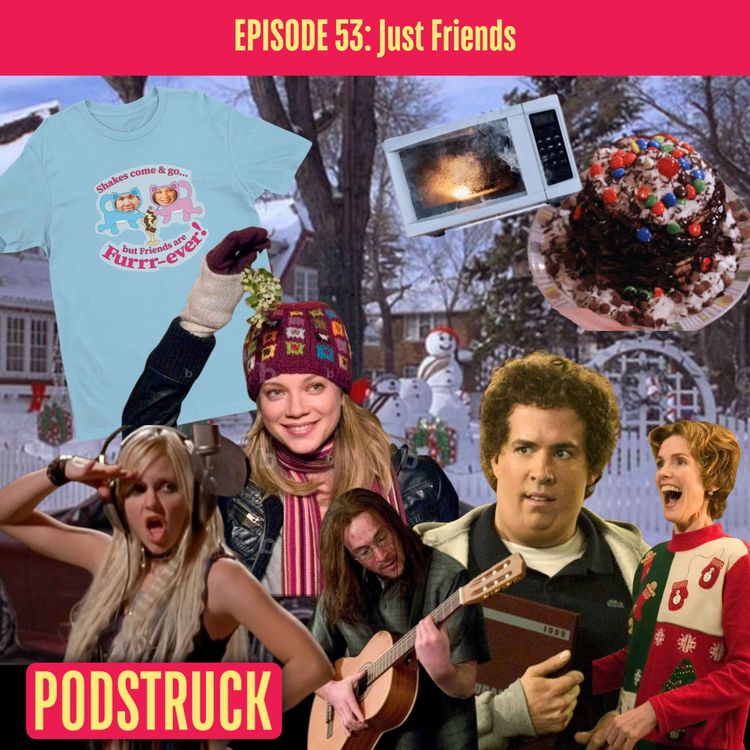 cover art for Just Friends: In 2005 Everyone Hated Women