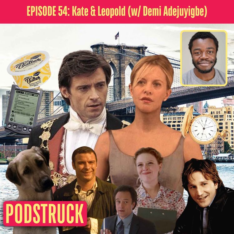 cover art for Kate & Leopold: Meg Ryan Meets The Matrix (with Demi Adejuyigbe)