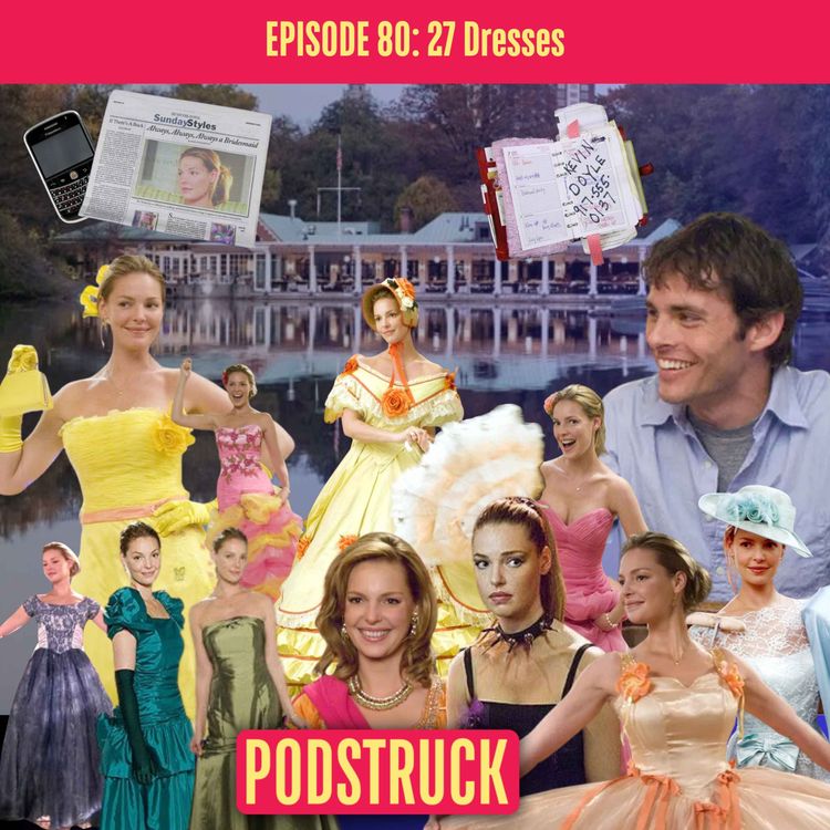 cover art for 27 Dresses: Scraps of A Classic