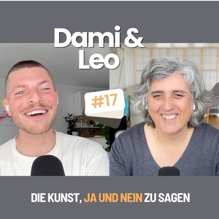 cover art for Dami & Leo - #17 - Die Kunst, ja und nein zu sagen