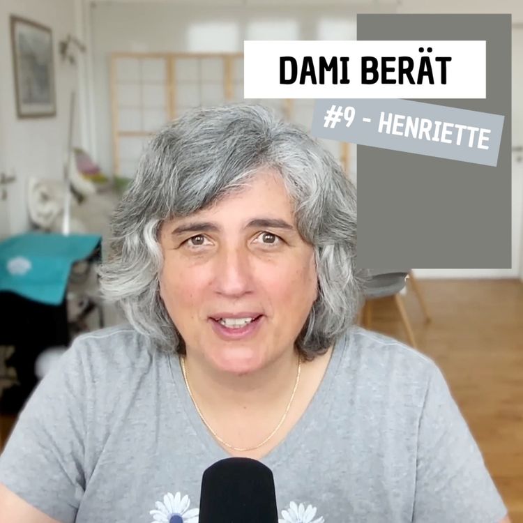 cover art for Dami berät - #9 Henriette - Wenn ständige Alarmbereitschaft den Alltag bestimmt