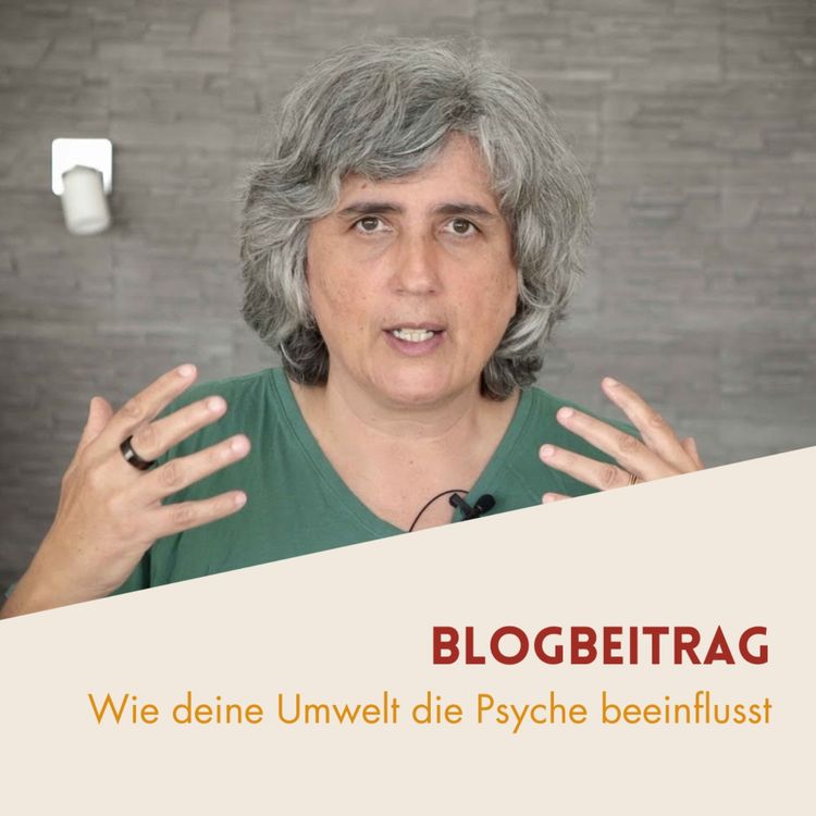 cover art for Wie deine Umwelt die Psyche beeinflusst