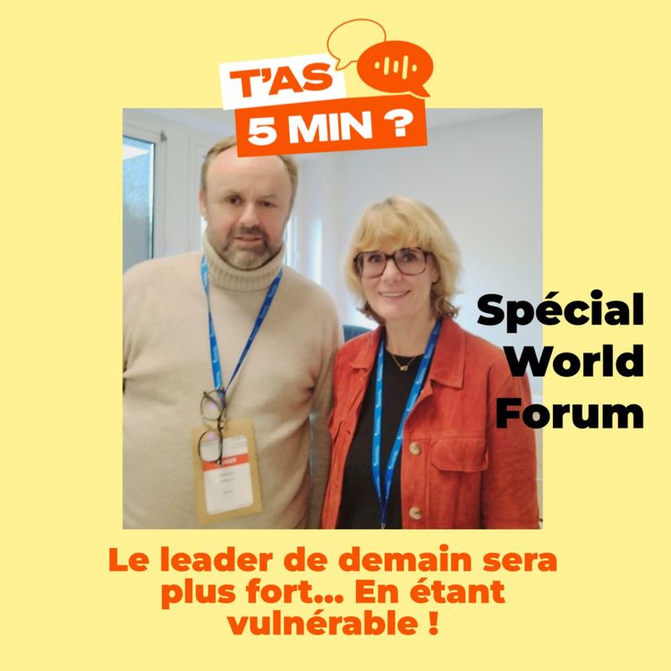 cover art for Le leader de demain sera plus fort en étant vulnérable