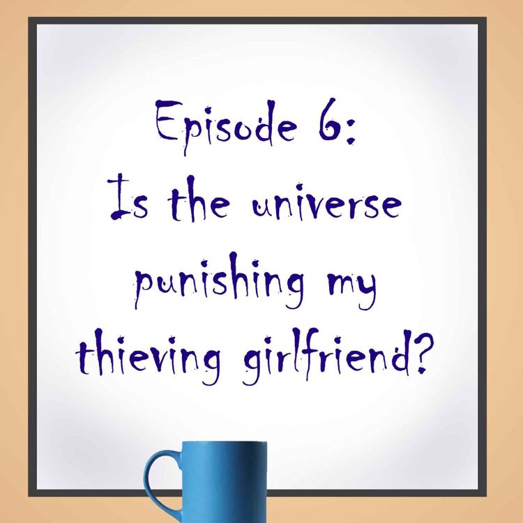 cover art for Is the universe punishing my thieving girlfriend?