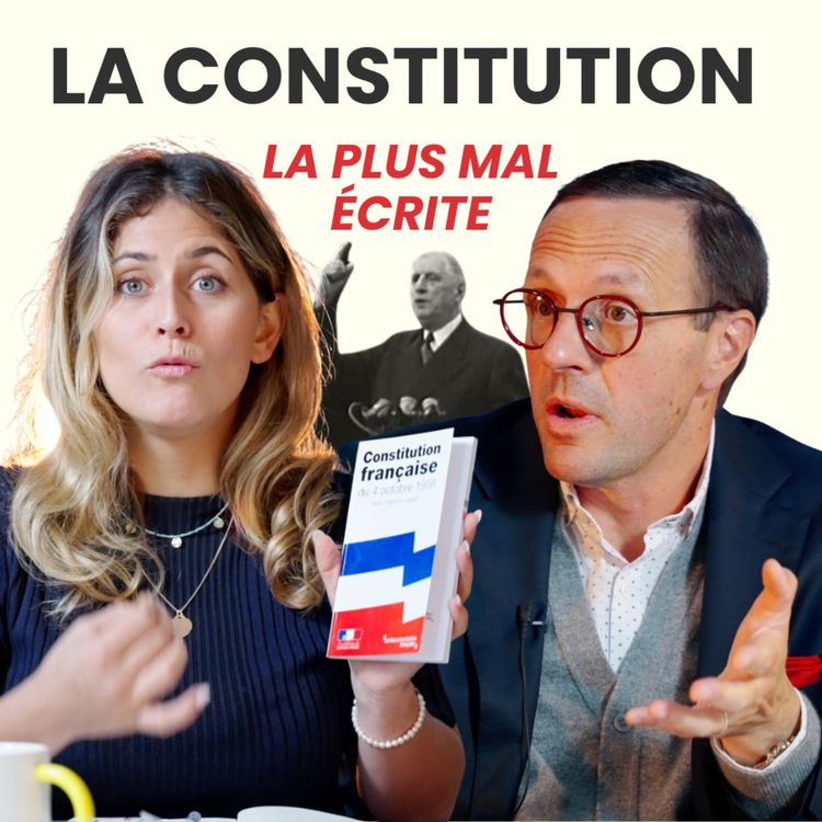 cover art for La constitution la plus mal écrite de l'histoire ?
