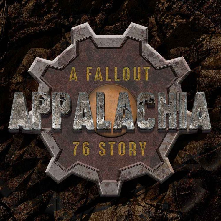 cover art for TRAILER: In 4 Days - Our Spinoff Podcast Launches "Appalachia: A Fallout 76 Story"