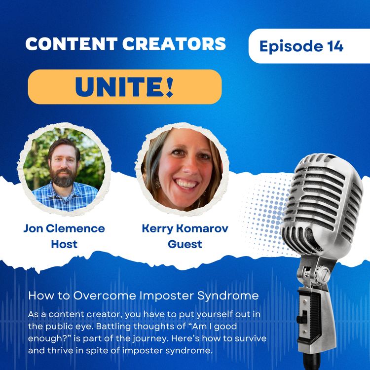 cover art for Content Creators Unite! with Kerry Komarov (Ep. 14)