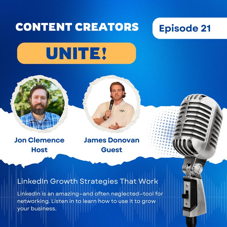 cover art for Content Creators Unite! with James Donovan (Ep. 21)