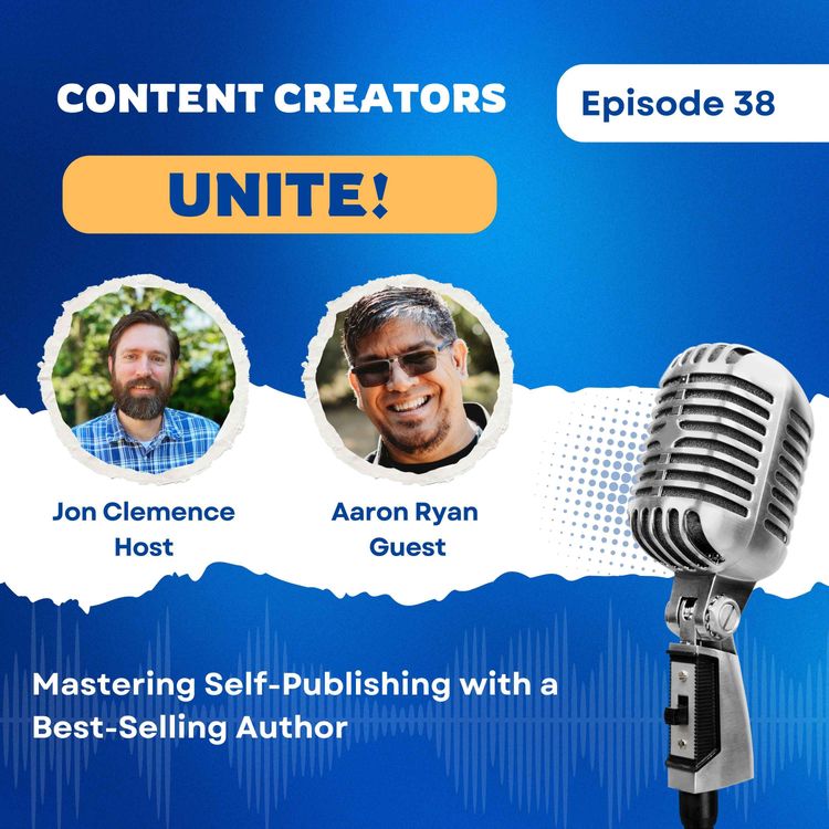 cover art for Mastering Self-Publishing with Best-Selling Author Aaron Ryan